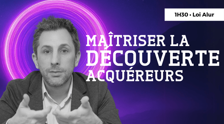 Maîtriser la découverte acquéreur : poser les bonnes questions, conclure les bonnes ventes