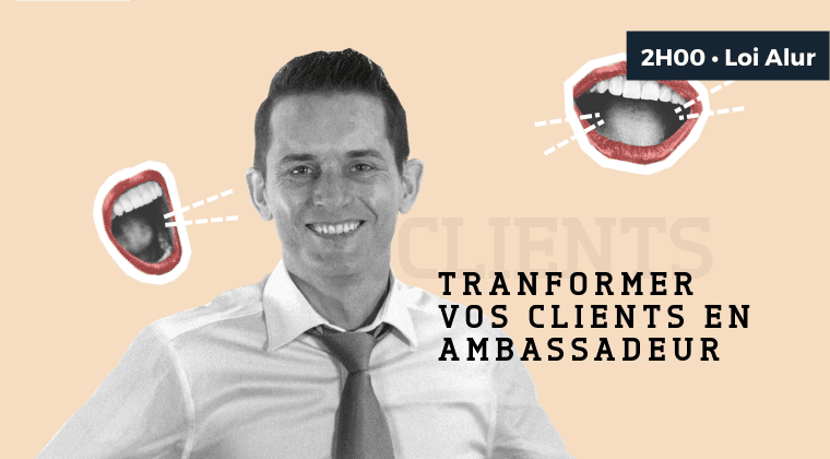 Créer des relations authentiques avec vos clients pour les transformer en ambassadeurs