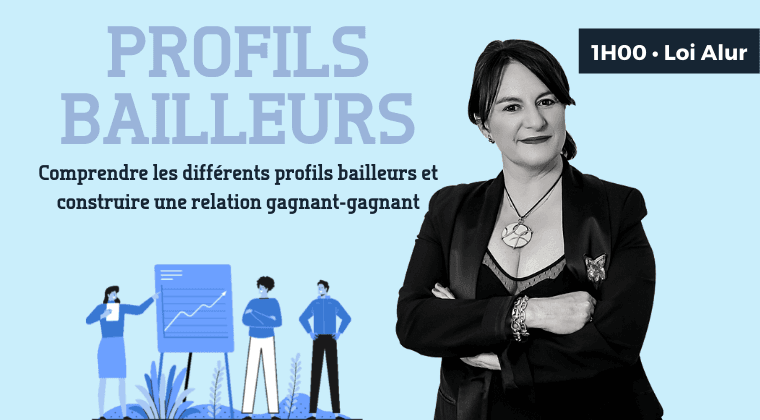 Comprendre les différents profils bailleurs et construire une relation gagnant-gagnant