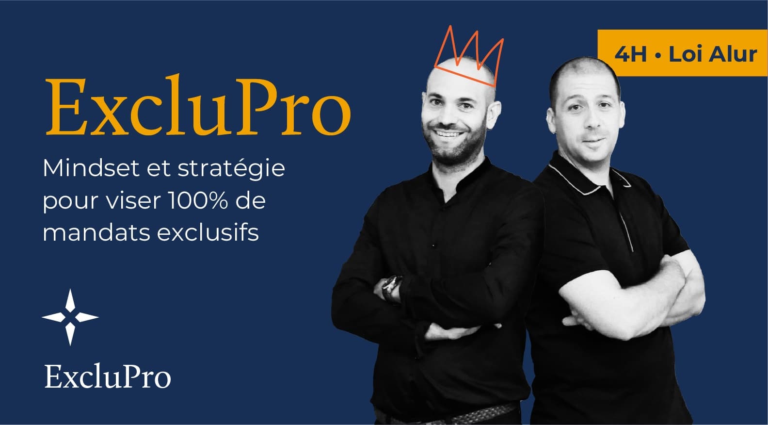 ExcluPro : mindset et stratégie pour viser 100% de mandats exclusifs