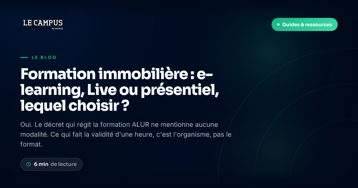 Formation immobilière : e-learning, Live ou présentiel, lequel choisir ?