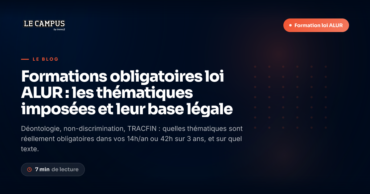 Formations obligatoires loi ALUR : les thématiques imposées et leur base légale
