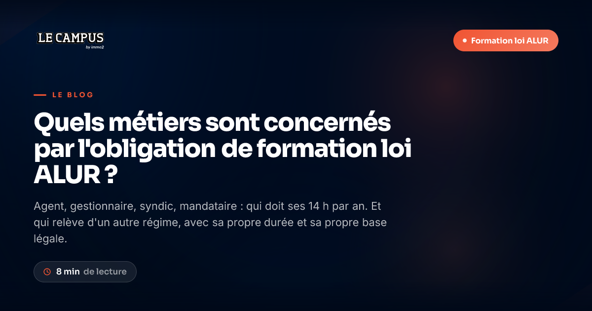 Quels métiers sont concernés par l'obligation de formation loi ALUR ?