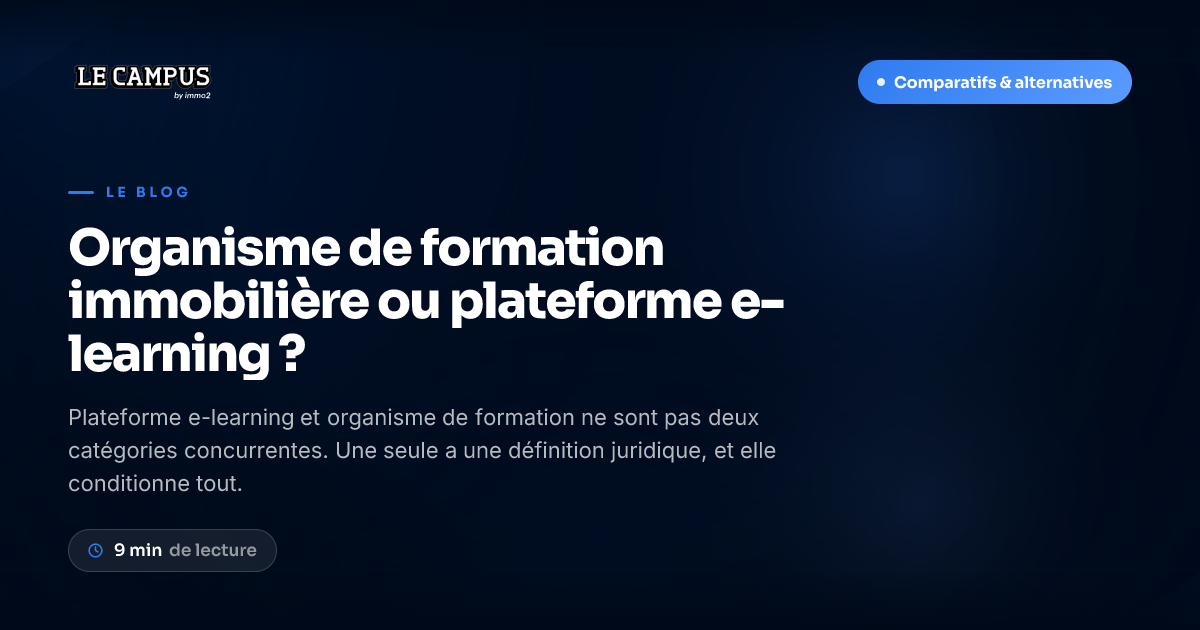 Organisme de formation immobilière ou plateforme e-learning ?