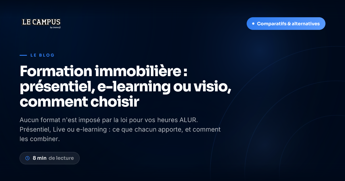 Formation immobilière : présentiel, e-learning ou visio, comment choisir