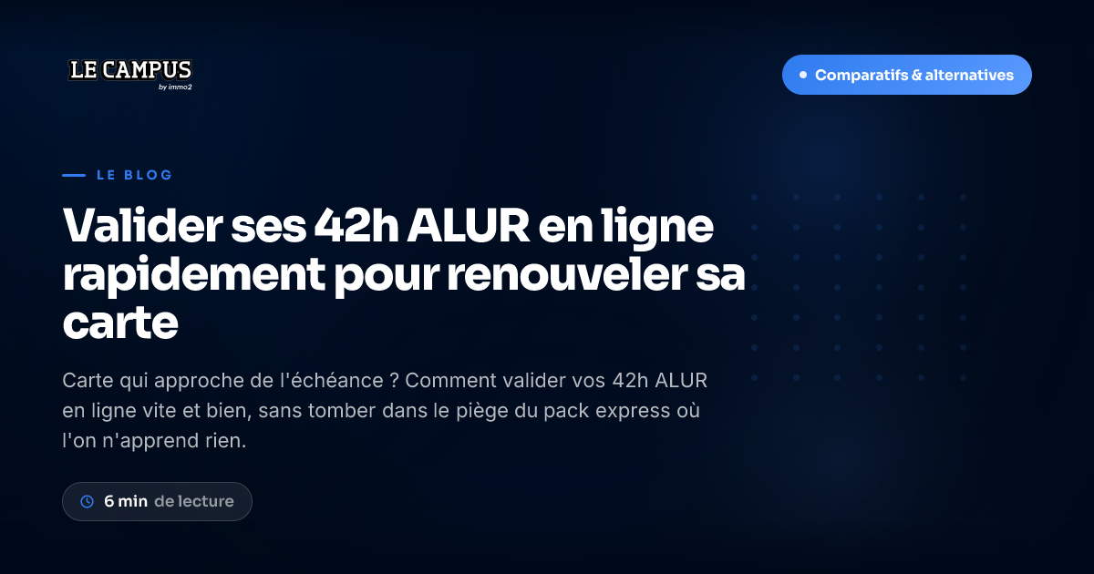 Valider ses 42h ALUR en ligne rapidement pour renouveler sa carte
